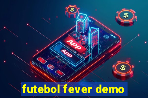 futebol fever demo